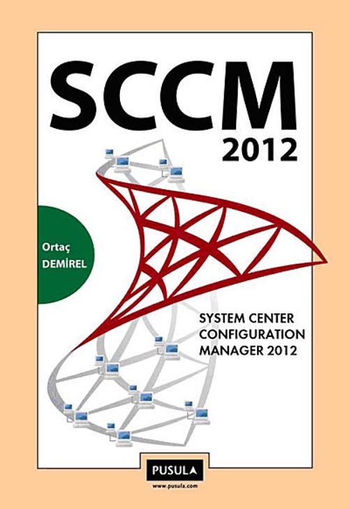 SCCM 2012 & System Center Configuration Manager