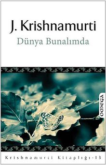 Dünya Bunalımda - Jiddu Krishnamurti
