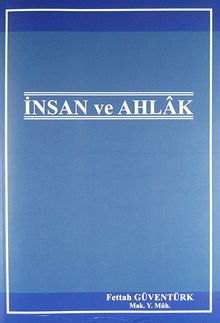İnsan ve Ahlak