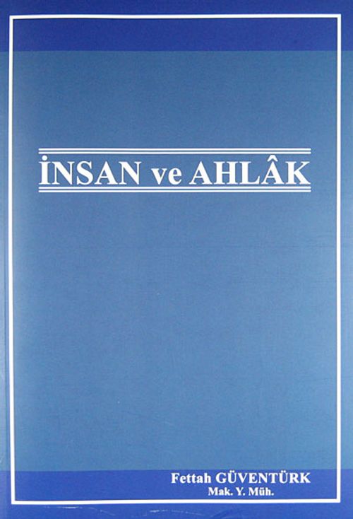 İnsan ve Ahlak