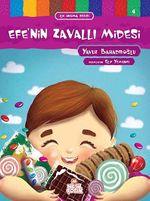 Efe'nin Zavallı Midesi / İlk Okuma Serisi