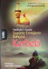 Hadikatu's-Suada Saadete Ermişlerin Bahçesi Kerbela