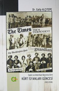 İngiliz ve Amerikan Basınına Göre Kürt İsyanları Güncesi