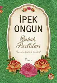 Sabah Pırıltıları & Yaşama Kültürü Üzerine