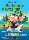 Bir Deney Faresinin Sırları & Anne, Beeson G&ouml;l&uuml;'nde Bir Dinozor G&ouml;rd&uuml;m