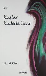Kuşlar Kaderle Uçar