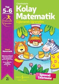 Çıkartmalarla Kolay Matematik 5-6 Yaş