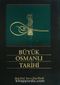 Büyük Osmanlı Tarihi (5 Cilt) ( 1-C-1)