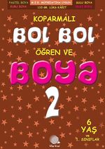 Koparmalı Bol Bol Öğren ve Boya 2. Sınıf -2 (6 Yaş)