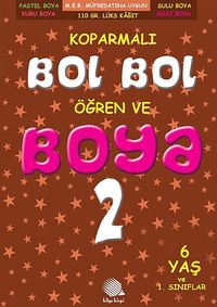 Koparmalı Bol Bol Öğren ve Boya 2. Sınıf -2 (6 Yaş)