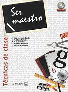 Ser Maestro - Tecnicas de Clase +DVD ROM