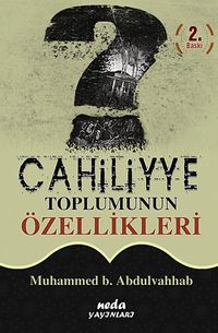 Cahiliyye Toplumunun Özellikleri (cep boy)