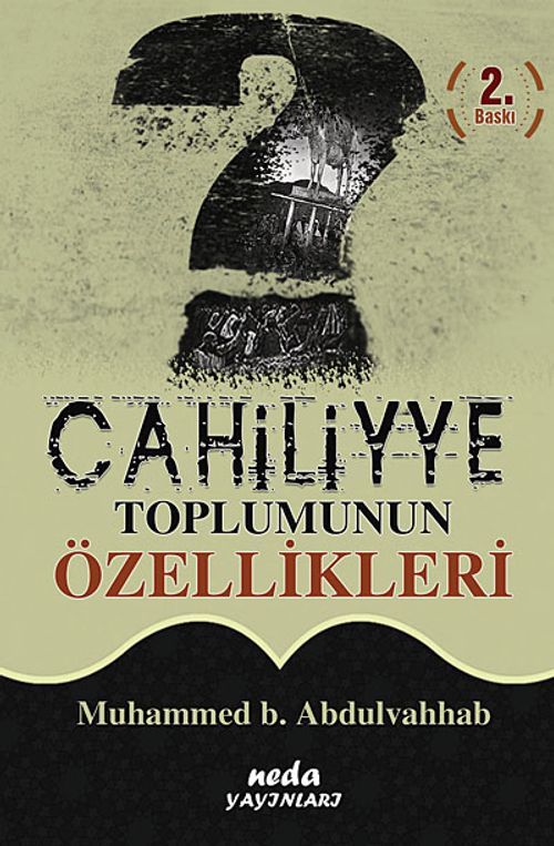 Cahiliyye Toplumunun Özellikleri (cep boy)