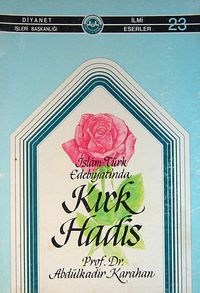 İslam-Türk Edebiyatında Kırk Hadis (1-I-18)