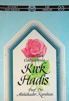 İslam-Türk Edebiyatında Kırk Hadis (1-I-18)
