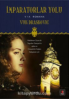İmparatorlar Yolu - Vuk Draskovic