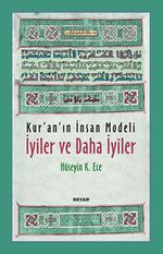 Kur'an'ın İnsan Modeli - İyiler ve Daha İyiler