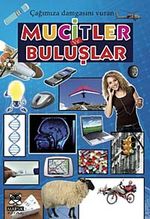 Çağımıza Damgasını Vuran Mucitler ve Buluşlar