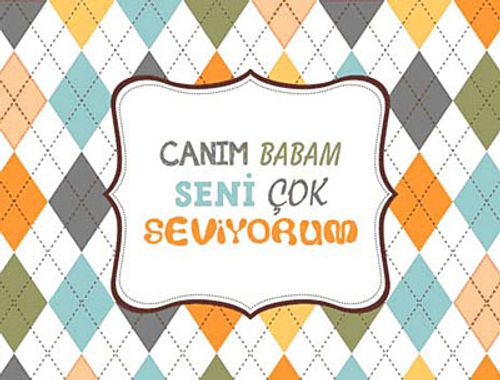 Canım Babam Seni Çok Seviyorum
