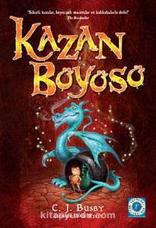 Kazan Büyüsü - C. J. Busby
