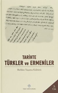 Tarihte Türkler ve Ermeniler 3.Cilt
