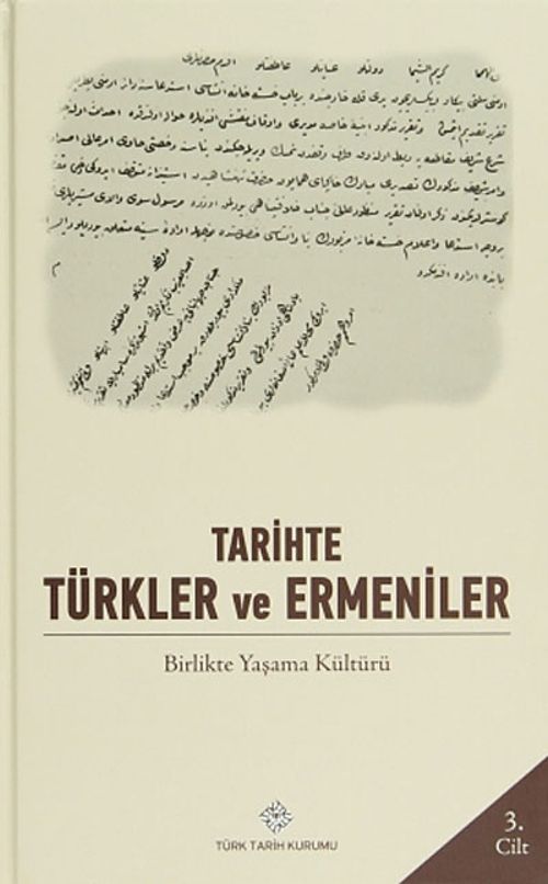 Tarihte Türkler ve Ermeniler 3.Cilt
