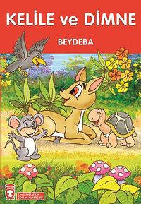 Kelile ve Dimne (Çocuk Klasikleri)