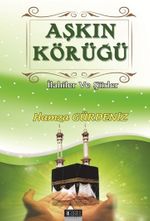 Aşkın Körüğü & İlahiler ve Şiirler