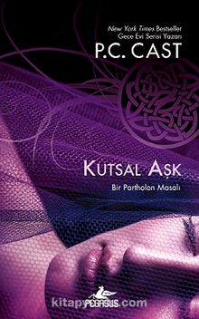 Kutsal Aşk - P. C. Cast