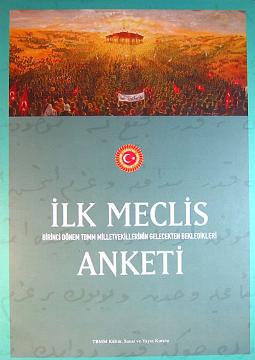 İlk Meclis Anketi - Birinci Dönem TBMM Milletvekillerinin