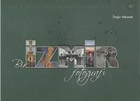 Bir İzmir Fotoğrafı