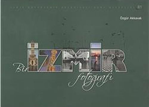 Bir İzmir Fotoğrafı