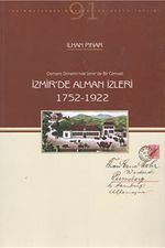 İzmir'de Alman İzleri (1752-1922)  / 10-E-14