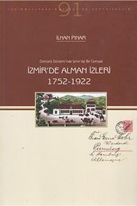 İzmir'de Alman İzleri (1752-1922)  / 10-E-14