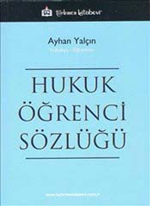 Hukuk Öğrenci Sözlüğü