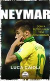 Neymar & D&uuml;nya Futbolunun Yeni 10 Numarası