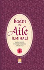 Kadın ve Aile İlmihali (Karton Kapak)
