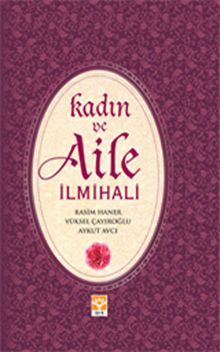 Kadın ve Aile İlmihali (Karton Kapak)
