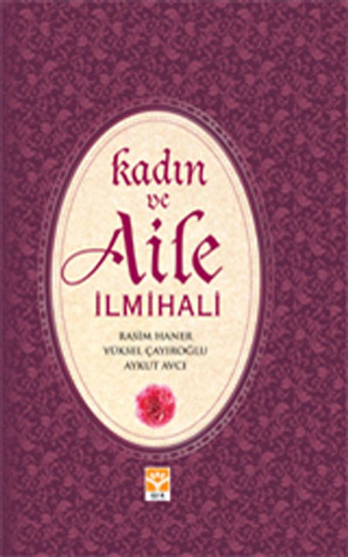 Kadın ve Aile İlmihali (Karton Kapak)