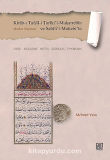Kitab-ı Tafṣil-i Ṭariki’l-Mukarrebin ve Sebili’l-Müttebi'in - Dr. Mehmet Yastı