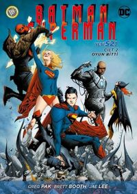 Batman - Süperman Cilt 2  / Oyun Bitti