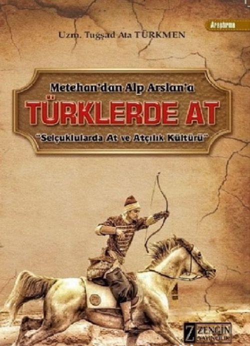 Metehan'dan Alp Arslan'a Türklerde At