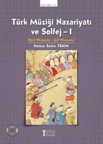 Türk Müziği Nazariyatı ve Solfej 1 & Basit Makamlar - Şed Makamlar
