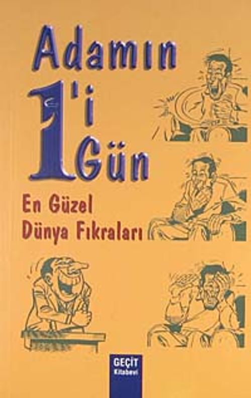Adamın Biri Bir Gün / En Güzel Dünya Fıkraları