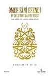&Ouml;mer Fani Efendi ve Tasavvufa Dair &Uuml;&ccedil; Eseri