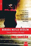 Burada Mutlu Değilim & Gen&ccedil;ler Bildiğiniz Gibi Değil