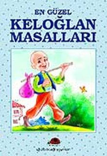 En Güzel Keloğlan Masalları