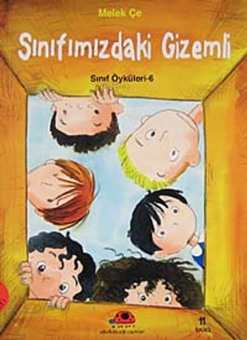 Sınıf Öyküleri 6 - Sınıfımızdaki Gizemli