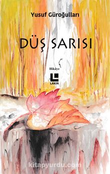 Düş Sarısı - Yusuf Güroğulları