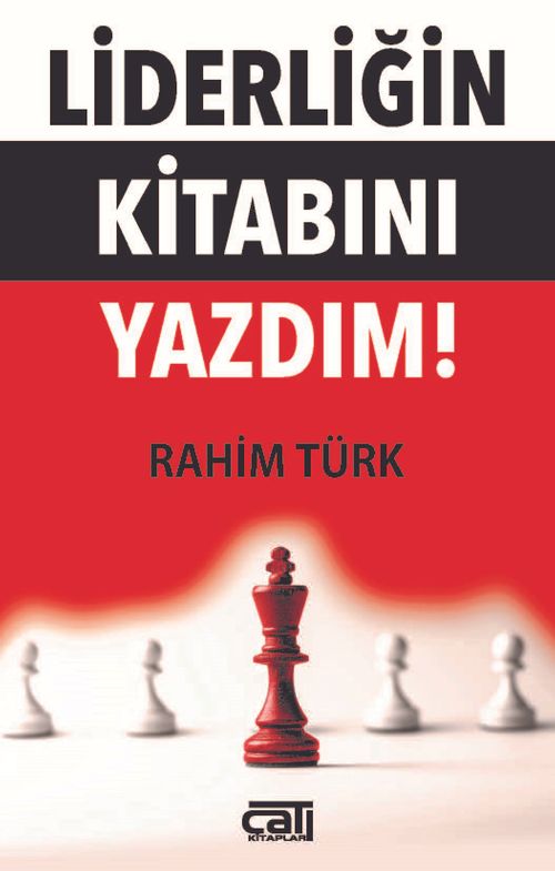 Liderliğin Kitabını Yazdım!